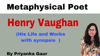 E31 Henry Vaughan  His Life and His Works Metaphysic Poet [upl. by Patin783]