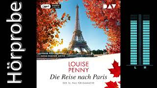 Louise Penny Die Reise nach Paris  Fall für Gamache 16 Hörbuchvorstellung [upl. by Garrek]