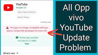 YouTube update problem  This app no longer compatible with your device 2024 fix 💯 [upl. by Olathe]