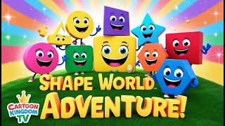 Shapes Song for Kids  Preschool Learning  Nursery Rhyme  Cartoon Kingdom TV 💚😍 [upl. by Karol490]