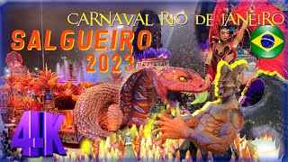 SALGUEIRO 2023 Desfile COMPLETO 4K 🇧🇷 RIO CARNAVAL [upl. by Silletram629]