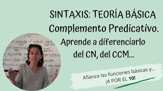 Complemento Predicativo Ejemplos para diferenciarlo del CCM y del CN [upl. by Pruter]