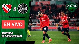 🚨 INDEPENDIENTE vs OLIMPIA EN VIVO 🔥 AMISTOSO INTERNACIONAL  TROFEO REYES DE COPAS 2024 [upl. by Eimoan]