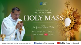 Holy Mass 930AM 29 January 2023 with Fr Jerry Orbos SVD  4th Sunday in Ordinary Time [upl. by Terej]