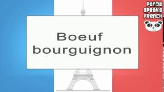 Boeuf bourguignon  How To Pronounce  French Native Speaker [upl. by Noryb133]