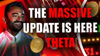 THETA MASSIVE UPDATE THAT WILL CHANGE EVERYTHING  THETA NETWORK PRICE PREDICTIONS amp NEWS [upl. by Aleyak]