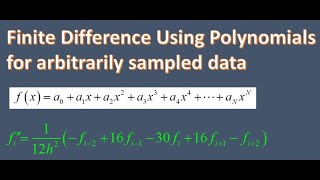 Finite Difference Using Polynomials for arbitrarily sampled data Matlab [upl. by Arvo796]