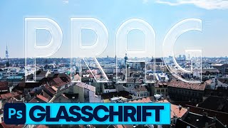 Photoshop Tutorial Glasschrift [upl. by Otir]