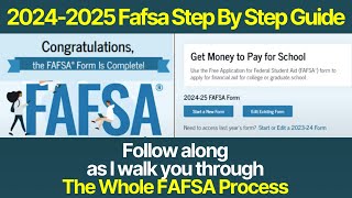 20242025 Fafsa StepByStep Guide Webinar [upl. by Aisetal]