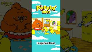 Hungarian Dance No5（Classical music for kids） POPPIN‘BIRDS nurseryrhymes children music [upl. by Gilford]