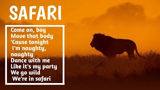 😁Serena  Safari lyrics🎶 [upl. by Vincenty]