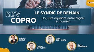 Le syndic de copropriété de demain  un juste équilibre entre digital et humain [upl. by Nnaeinahpets167]