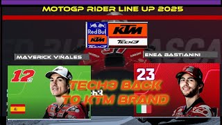 Motogp rider line up 2025 silly season Tech3 back to KTM brand [upl. by Huttan]