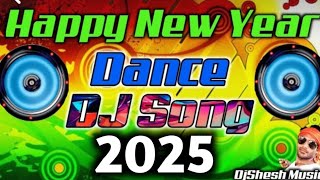 New DJ Remix Dance 2025 Happy New Year 2025 Dj Song 20250JBL Sound Competition Happy New Year Song [upl. by Borchert]