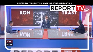 Report TV  Kontrast Binomi politikëdrejtësi ka nisur konflikti pa kthim 26 korrik 2023 [upl. by Cost]