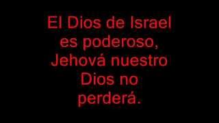 EL DIOS DE ISRAEL ES PODEROSO [upl. by Chapa]