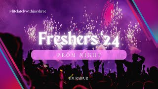 Freshers ‘24 at IIM RaipurProm nightFreshers at IIM [upl. by Ailisec]