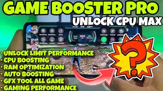 GAME BOOSTER PRO 2024  UNLOCK LIMIT PERFORMANCE ANDROID TANPA LAG [upl. by Sethrida]