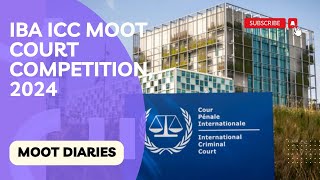 IBA ICC MOOT COURT COMPETITION 2024 InternationalCriminalCourt [upl. by Savannah]