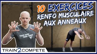 Comment se MUSCLER avec des ANNEAUX  10 EXERCICES pour tout le corps   Avec  Level Addict [upl. by Dauf]