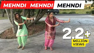 Mehndi Mehdni Giddhe Vich  Neeru Gill Neeli Grewal Sangeet Dance Giddha Video [upl. by Tristis953]