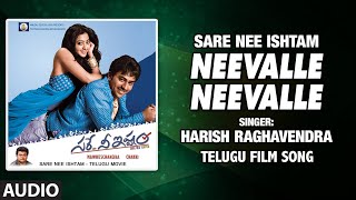 Neevalle Neevalle full Audio Song  Sare Nee Ishtam Telugu Film  Shantan BhagyarajAndrita  Chakri [upl. by Tews]