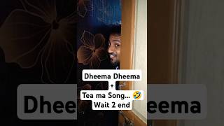 Dheema Dheema song  Tea ma song 🤣 real incident anirudhvigneshshivan funny [upl. by Iaverne190]