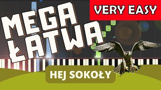 🎹 Hej Sokoły  Piano Tutorial MEGA ŁATWA wersja 🎵 NUTY W OPISIE 🎼 [upl. by Romalda]