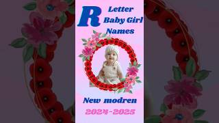 R letter Baby Girl names Girl baby names start with R letter😍😍 [upl. by Janean]