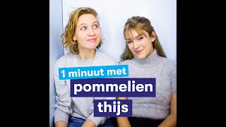 1 MINUUT MET Pommelien Thijs [upl. by Akehsal]