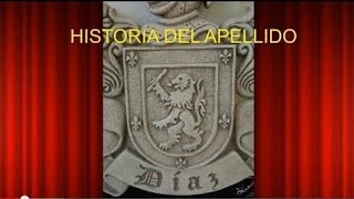 Historia Apellido Diaz Remasterizado [upl. by Bowlds686]