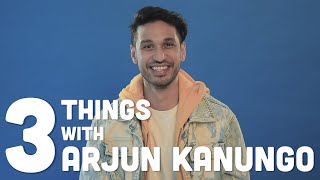 3 Things  Arjun Kanungo takes us through his essentials [upl. by Eiffub]