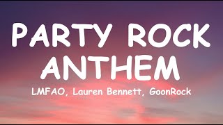 LMFAO  Party Rock Anthem ft Lauren Bennett GoonRock Lyrics [upl. by Pyszka627]