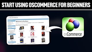 How To Start Using osCommerce For Beginners 2024 Full Tutorial [upl. by Iamhaj24]