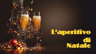 Laperitivo di Natale  The Best Christmas Music Ever [upl. by Bartel169]