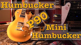 Humbucker vs p90 vs Mini Humbucker  233 Doctor Guitar [upl. by Geibel]