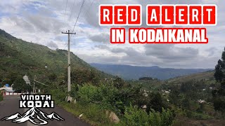 Kodaikanal Red alert l kodaikanal today current climate l kodai today climate l landslide in kodai [upl. by Cnut997]