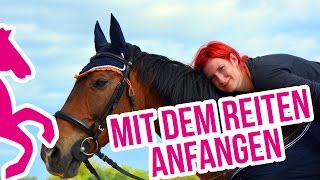 Mit dem Reiten anfangen  So gehts Einfache Tipps für Reitanfänger [upl. by Ilrahs970]