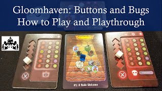 How to Play Gloomhaven Buttons and Bugs with Playthrough [upl. by Catt671]