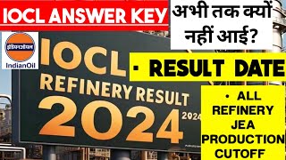 IOCL ANSWER KEY 2024  IOCL JEA EXAM EXPECTED CUT OFF 2024  IOCL NON EXECUTIVE EXAM RESULT [upl. by Jeunesse]