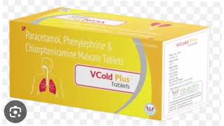 VCold Plus Tablets Paracetamol Phenylephrine amp Chlorpheniramine Maleate Tablets [upl. by Ardnued]