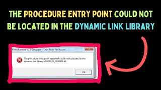 Fix The procedure entry point could not be located in the dynamic link library Error on Windows 11 [upl. by Trager641]