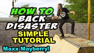 Tutorial BACKSIDE DISASTER How To [upl. by Anidene827]