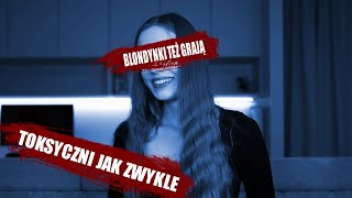 Blondynki Też Grają 2 Powrót toksyczności [upl. by Eerehc]