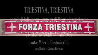 Triestina Triestina inno della Triestina Club  Grado [upl. by Ahsema882]