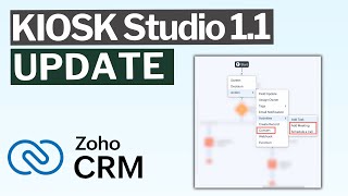 NEW Kiosk 11 Update Overview Zoho CRM  New Feature Breakdown [upl. by Ytsanyd52]