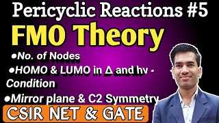 FMOFrontier Molecular Orbital TheoryMirror Plane and C2 SymmetryPericyclic Reactions for CSIR NET [upl. by Valdemar337]