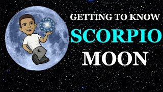 Getting To Know Scorpio Moon Ep24 [upl. by Llerad]