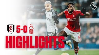 HIGHLIGHTS  FULHAM 50 NOTTINGHAM FOREST  PREMIER LEAGUE [upl. by Aillicirp]