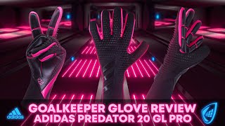 Goalkeeper Glove Review  adidas Predator 20 GL Pro [upl. by Newby]